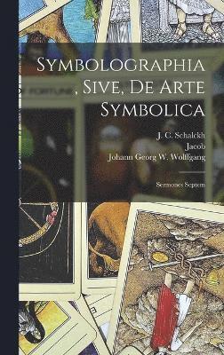 Symbolographia, sive, De arte symbolica 1