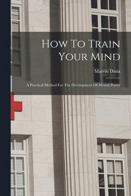 How To Train Your Mind 1