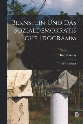 bokomslag Bernstein Und Das Sozialdemokratische Programm