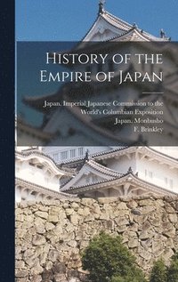bokomslag History of the Empire of Japan