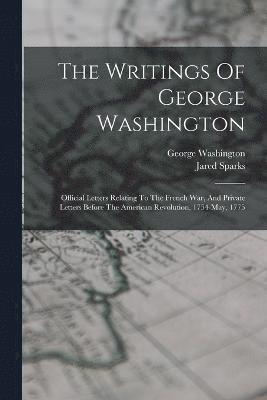 bokomslag The Writings Of George Washington