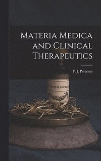 bokomslag Materia Medica and Clinical Therapeutics