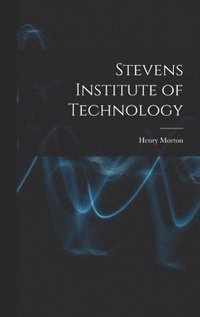bokomslag Stevens Institute of Technology