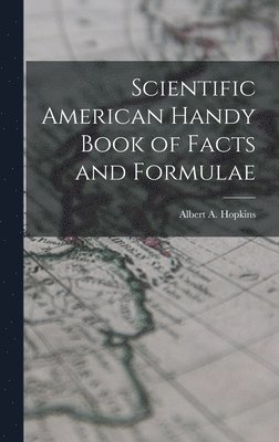 bokomslag Scientific American Handy Book of Facts and Formulae
