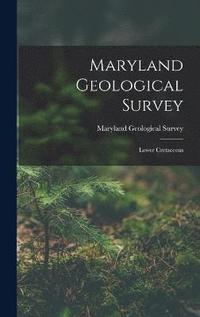 bokomslag Maryland Geological Survey