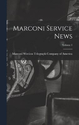 Marconi Service News; Volume 1 1