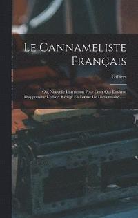 bokomslag Le Cannameliste Franais