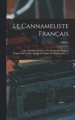 Le Cannameliste Franais 1