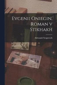 bokomslag Evgenii Oniegin. Roman v stikhakh