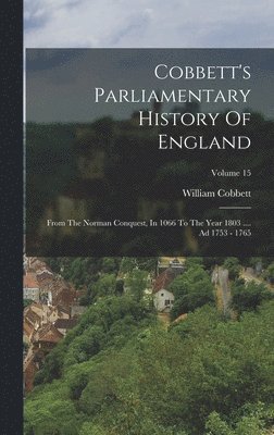 bokomslag Cobbett's Parliamentary History Of England