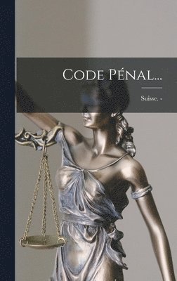 Code Pénal...