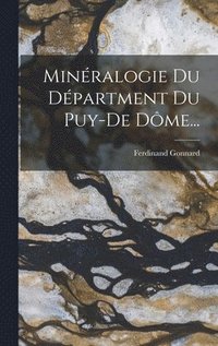 bokomslag Minralogie Du Dpartment Du Puy-de Dme...