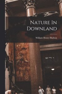 bokomslag Nature In Downland