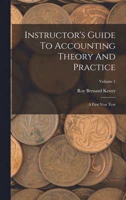 bokomslag Instructor's Guide To Accounting Theory And Practice