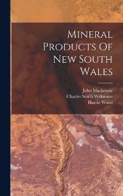 Mineral Products Of New South Wales 1