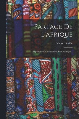 bokomslag Partage De L'afrique