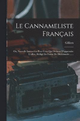 bokomslag Le Cannameliste Franais