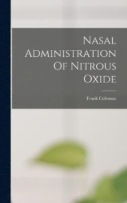 Nasal Administration Of Nitrous Oxide 1