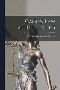 bokomslag Canon Law Studies, Issue 5