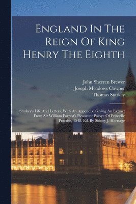 England In The Reign Of King Henry The Eighth 1