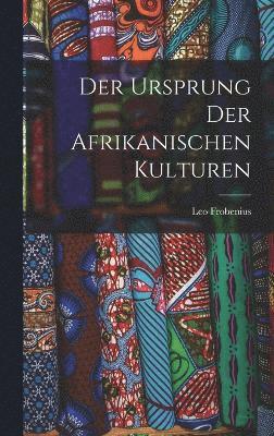 Ursprung Der Afrikanischen Kulturen