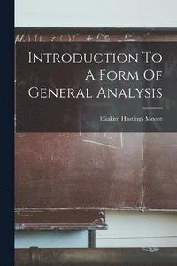 bokomslag Introduction To A Form Of General Analysis
