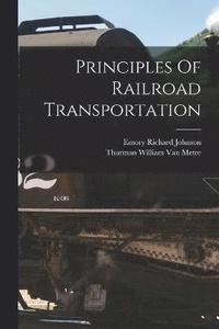 bokomslag Principles Of Railroad Transportation