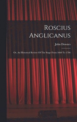 bokomslag Roscius Anglicanus