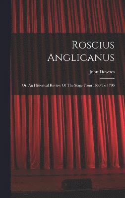 Roscius Anglicanus 1