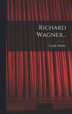 Richard Wagner... 1