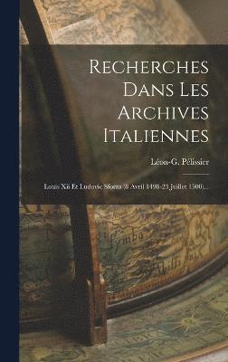 bokomslag Recherches Dans Les Archives Italiennes