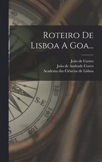 bokomslag Roteiro De Lisboa A Goa...