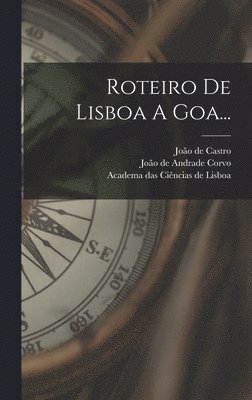 Roteiro De Lisboa A Goa... 1