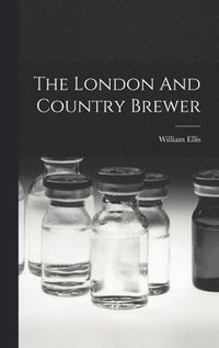 bokomslag London And Country Brewer