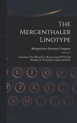 bokomslag The Mergenthaler Linotype