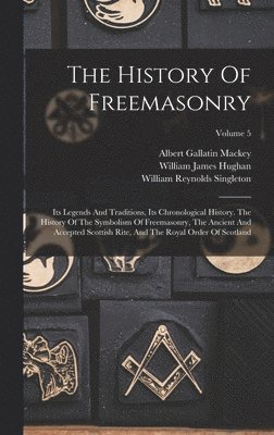 The History Of Freemasonry 1