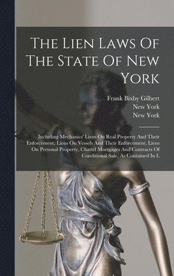 The Lien Laws Of The State Of New York 1