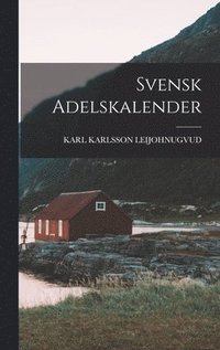 bokomslag Svensk Adelskalender