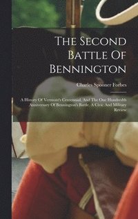 bokomslag The Second Battle Of Bennington