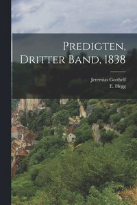 bokomslag Predigten, Dritter Band, 1838