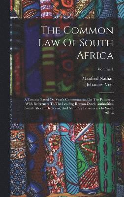 The Common Law Of South Africa 1