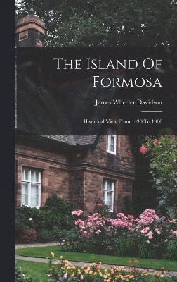 bokomslag The Island Of Formosa