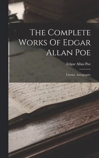 bokomslag The Complete Works Of Edgar Allan Poe