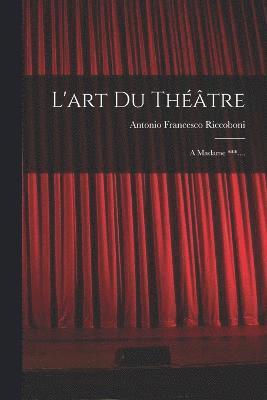 L'art Du Thtre 1