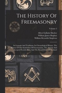 bokomslag The History Of Freemasonry