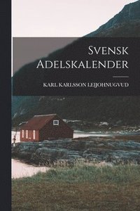 bokomslag Svensk Adelskalender