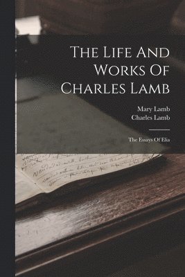 Life And Works Of Charles Lamb