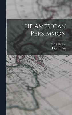 The American Persimmon 1