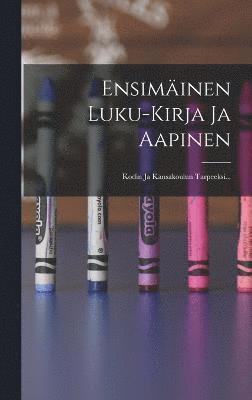 bokomslag Ensiminen Luku-kirja Ja Aapinen