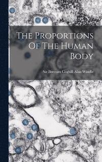 bokomslag Proportions Of The Human Body